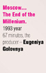 Moscow The End of the Millenium.